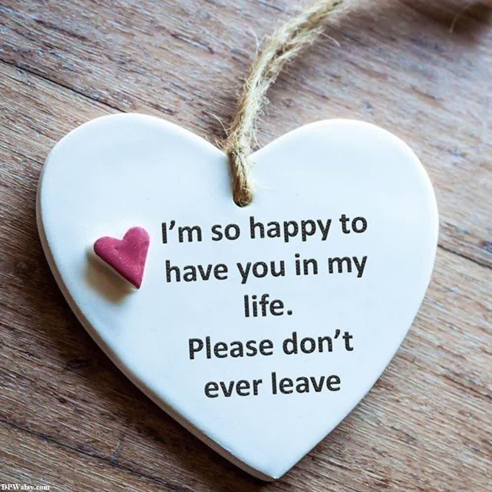 a ceramic heart with the words i'm happy to have you in my heart best photo for whatsapp dp 