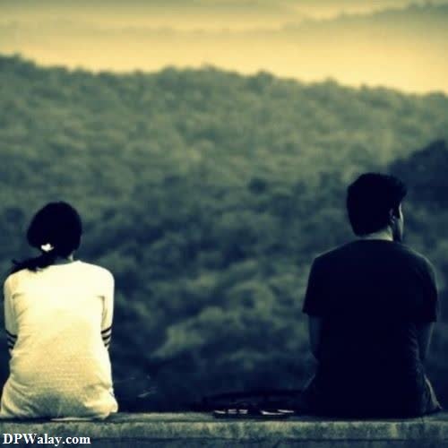 two people sitting on a wall looking at the mountains love breakup dp 
