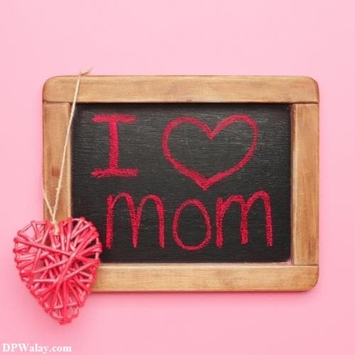 a chalk board with the word i love mom written on it images by DPwalay