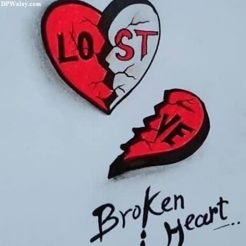 a broken heart with the word broken heart written on it whatsapp broken heart dp 