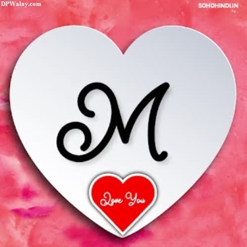 M Name DP - a heart with the word love in it-MBav