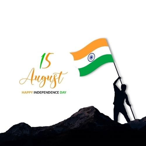 15 August DP - a man holding the indian flag on top of a mountain