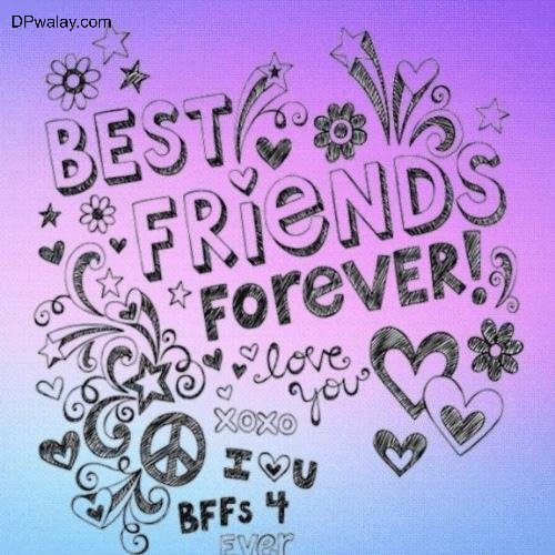a drawing of the words best friends forever