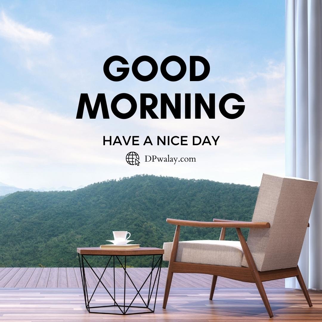 good morning have nice day-VZg