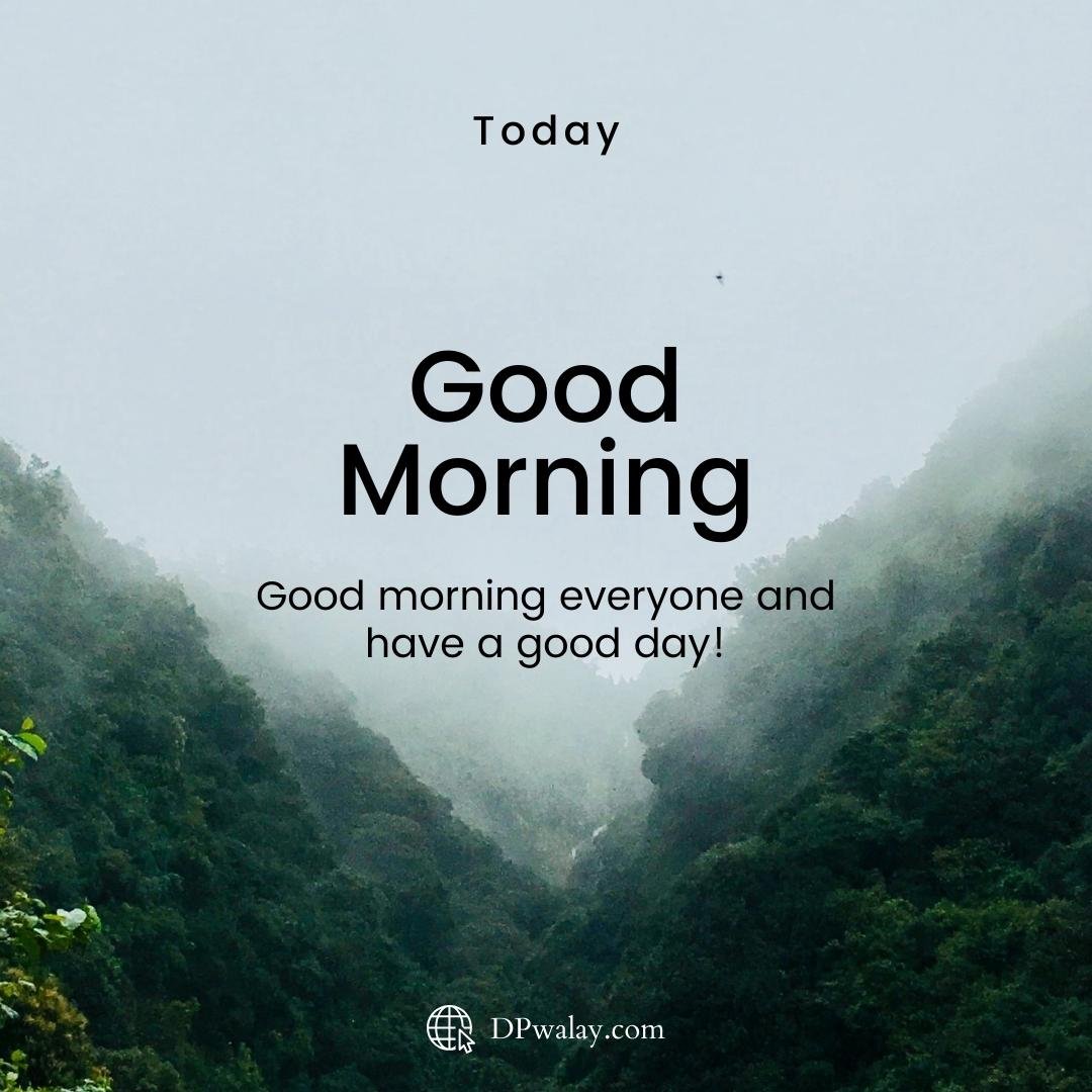 quote that says,'today is good morning ' New Today New Good Morning Images